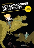 Cover: Los cazadores de especies - ANAYA INFANTIL Y JUVENIL