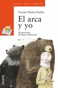 Cover: El arca y yo - ANAYA INFANTIL Y JUVENIL