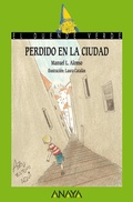 Cover: Perdido en la ciudad - ANAYA INFANTIL Y JUVENIL