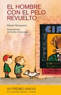 Cover: El hombre con el pelo revuelto - ANAYA INFANTIL Y JUVENIL
