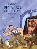 Cover: Pablo Picasso y el cubismo - ANAYA INFANTIL Y JUVENIL