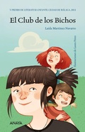 Cover: El Club de los Bichos - ANAYA INFANTIL Y JUVENIL