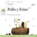 Cover: Pollo y Erizo - ANAYA INFANTIL Y JUVENIL