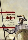 Cover: Don Quijote de la Mancha (Selecci&oacute;n) - ANAYA INFANTIL Y JUVENIL