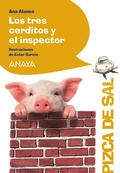 Cover: Los tres cerditos y el inspector - ANAYA INFANTIL Y JUVENIL