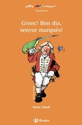Cover: Grooc! Bon dia, senyor marqu&egrave;s! (ebook) - Editorial Bru&ntilde;o