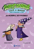 Cover: Abracadabra, Cole de Magia para aprender a leer, 4. &iexcl;Es incre&iacute;ble, soy invisible! - Editorial Bru&ntilde;o