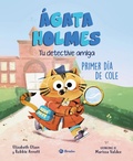 Cover: &Aacute;gata Holmes 1. Primer d&iacute;a de cole - Editorial Bru&ntilde;o