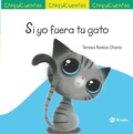 Cover: ChiquiCuento 70. Si yo fuera tu gato - Editorial Bru&ntilde;o