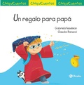 Cover: ChiquiCuento 72. Un regalo para pap&aacute; - Editorial Bru&ntilde;o
