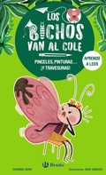 Cover: Los bichos van al cole, 1. Pinceles, pinturas... &iexcl;y travesuras! - Editorial Bru&ntilde;o