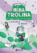 Cover: Mina Trolina, 1. La escuela de hadas - Editorial Bru&ntilde;o