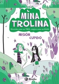 Cover: Mina Trolina, 3. Misi&oacute;n Cupido - Editorial Bru&ntilde;o