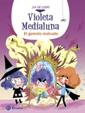 Cover: Violeta Medialuna, 6. El gemelo malvado - Editorial Bru&ntilde;o
