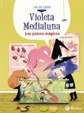 Cover: Violeta Medialuna, 5. Los polvos m&aacute;gicos - Editorial Bru&ntilde;o