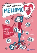 Cover: Me llamo Bea, 1. &iexcl;Primer d&iacute;a de instituto! - Editorial Bru&ntilde;o