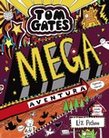 Cover: Tom Gates: Mega aventura (&iexcl;genial, claro!) - Editorial Bru&ntilde;o