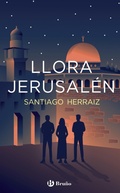 Cover: Llora Jerusal&eacute;n - Editorial Bru&ntilde;o