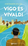Cover: Vigo es Vivaldi - Editorial Bru&ntilde;o
