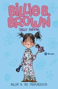 Cover: Billie B. Brown, 2. Billie es fant&aacute;stica - Editorial Bru&ntilde;o