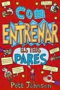 Cover: Com entrenar els teus pares - Editorial Bru&ntilde;o