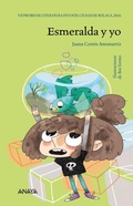 Cover: Esmeralda y yo - ANAYA INFANTIL Y JUVENIL