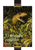 Cover: El mundo perdido - ANAYA INFANTIL Y JUVENIL