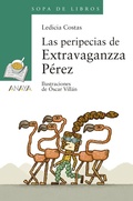 Cover: Las peripecias de Extravaganzza P&eacute;rez - ANAYA INFANTIL Y JUVENIL