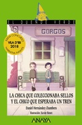 Cover: La chica que coleccionaba sellos y el chico que esperaba un tren - ANAYA INFANTIL Y JUVENIL