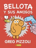 Cover: Bellota y sus amigos - ANAYA INFANTIL Y JUVENIL