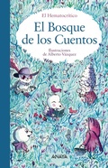 Cover: El Bosque de los Cuentos - ANAYA INFANTIL Y JUVENIL