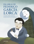 Cover: Palabras de Federico Garc&iacute;a Lorca - ANAYA INFANTIL Y JUVENIL