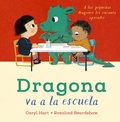Cover: Dragona va a la escuela - ANAYA INFANTIL Y JUVENIL