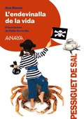 Cover: L'endevinalla de la vida - ANAYA INFANTIL Y JUVENIL