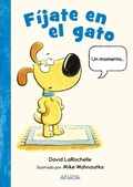 Cover: F&iacute;jate en el gato - ANAYA INFANTIL Y JUVENIL