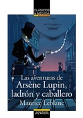 Cover: Las aventuras de Ars&egrave;ne Lupin, ladr&oacute;n y caballero - ANAYA INFANTIL Y JUVENIL