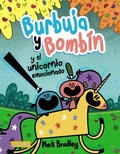 Cover: Burbuja y Bomb&iacute;n y el unicornio emocionado - ANAYA INFANTIL Y JUVENIL