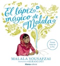 Cover: El l&aacute;piz m&aacute;gico de Malala - Alianza Editorial