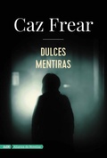 Cover: Dulces mentiras (AdN) - Alianza Editorial