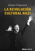 Cover: La revoluci&oacute;n cultural nazi - Alianza Editorial