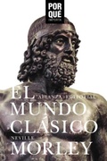 Cover: El mundo cl&aacute;sico: &iquest;Por qu&eacute; importa? - Alianza Editorial