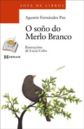 Cover: O so&ntilde;o do Merlo Branco - Edici&oacute;ns Xerais