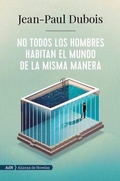 Cover: No todos los hombres habitan el mundo de la misma manera (AdN) - Alianza Editorial
