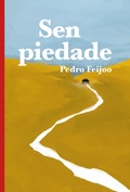Cover: Sen piedade - Edici&oacute;ns Xerais