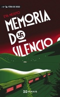 Cover: Memoria do silencio - Edici&oacute;ns Xerais