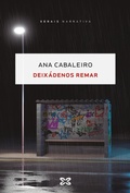 Cover: Deix&aacute;denos remar - Edici&oacute;ns Xerais