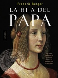 Cover: La hija del Papa - Editorial B&oacute;veda