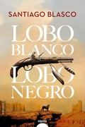 Cover: Lobo blanco, lobo negro - Algaida Editores