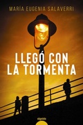 Cover: Lleg&oacute; con la tormenta - Algaida Editores