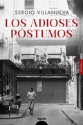 Cover: Los adioses p&oacute;stumos - Algaida Editores